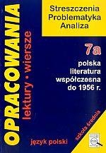 Opracowania 7A. Polska literatura wspczesna do 1956 r.